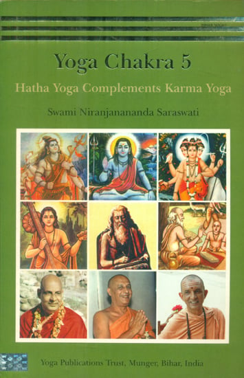Yoga Chakra - Hatha Yoga Complements Karma Yoga (Part-5)