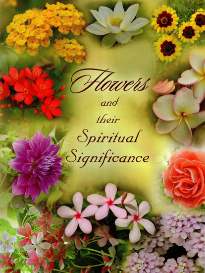Flower and Their Spiritual Significance