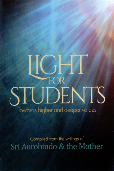 Light for Students Toward Higher and Deeper Values