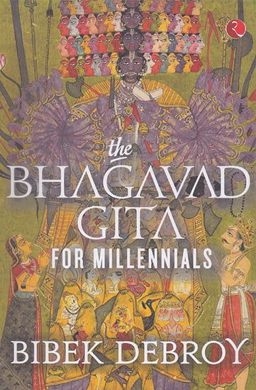 The Bhagavad Gita For Millennials