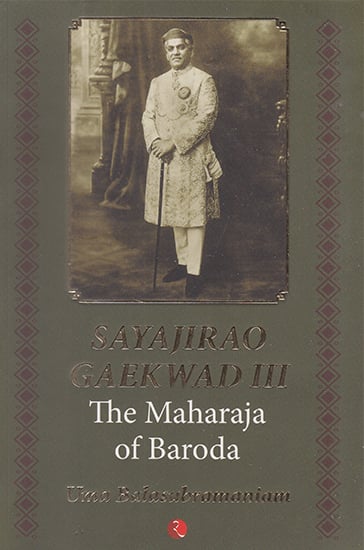 Sayajirao Gaekwad III The Maharaja of Baroda