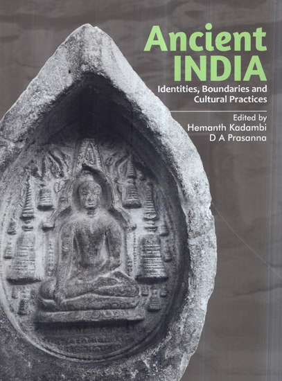 Ancient India- Identities, Boundaries and Cultural Practices
