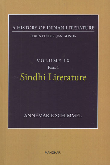 Sindhi Literature (A History of Indian Literature, Volume -9, Fasc. 1)
