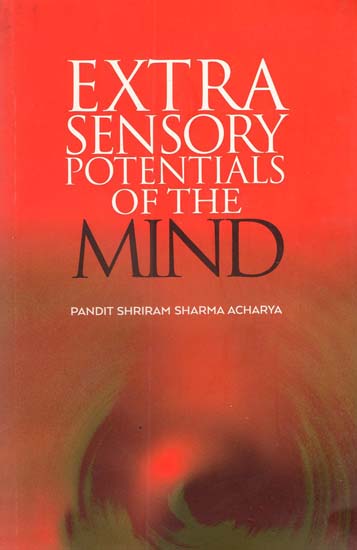 Extra Sensory Potentials of the Mind