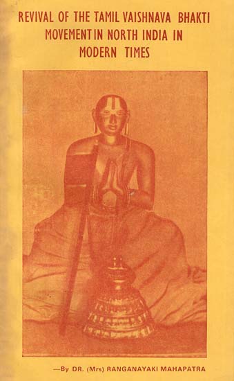 Revival of The Tamil Vaishnava Bhakti Movement in North India in Modern Times (An Old Book)
