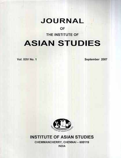 Journal of The Institute of Asian Studies- Vol- XXV No. 1 September 2007