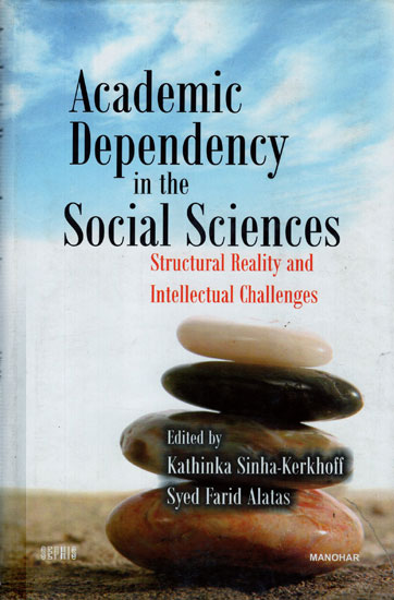Academic Dependency in the Social Sciences (Structural Reality and Intellectual Challenges)