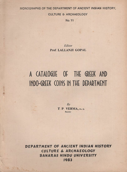 A Catalogue of The Greek and Indo-Greek Coins in the Department (An Old and Rare Book)
