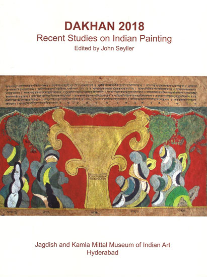 Dakhan 2018- Recent Studies on Indian Painting