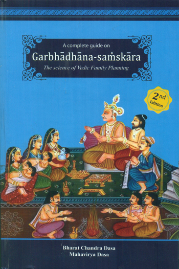 A Complete Guide on Garbhadhana-Samskara- The Science of Vedic Family Planning