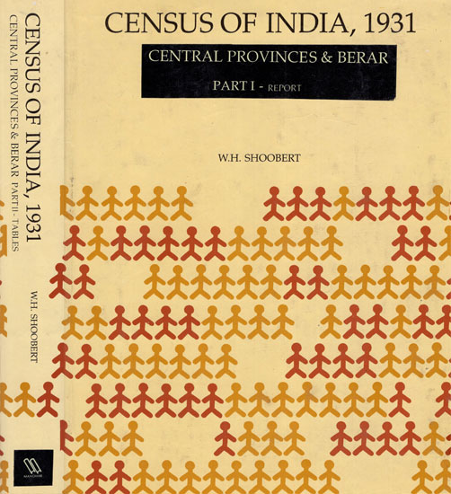 Census of India, 1931- Central Provinces & Berar (A Set of 2 Volumes)