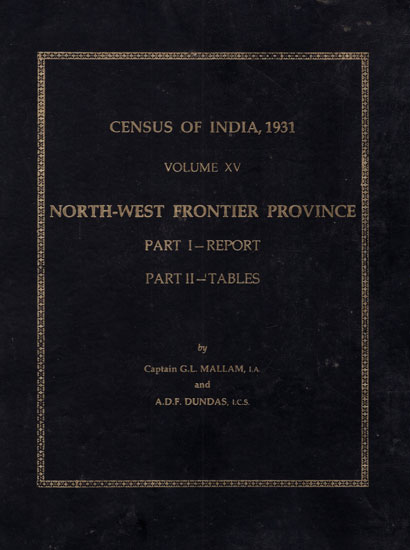 Census of India, 1931 Volume XV North-West Frontier Province