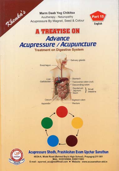 A Treatise on Advance Acupressure / Acupuncture (Treatment on Digestive System)