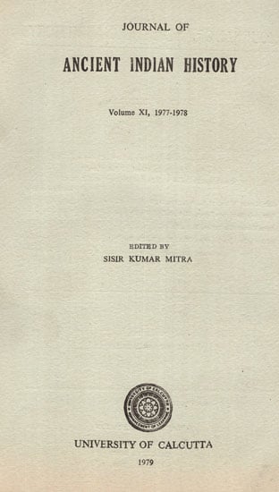 Journal of Ancient Indian History Volume XI, 1977-1978 (An Old and Rare Book)
