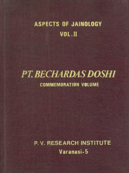 Aspects of Jainology- Bechardas Doshi Commemoration: Part II (An Old and Rare Book)