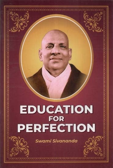 Education for Perfection