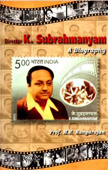 Director K.Subrahmanyam- A Biography