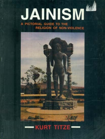 Jainism - A Pictorial Guide to The Religion of Non-Violence (An Old and Rare Book)