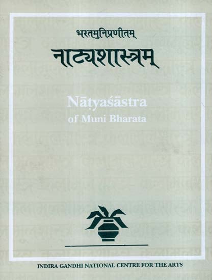 नाटयशास्त्रम्: Natyasastra of Muni Bharata - Critical Edition (Vol - I)