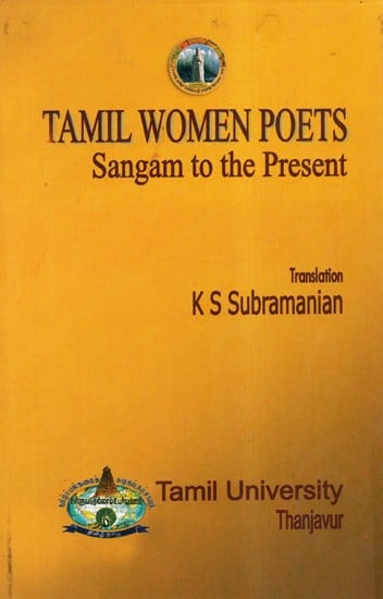 Tamil Women Poets Sangam To The Present  (Translation in Tamil)