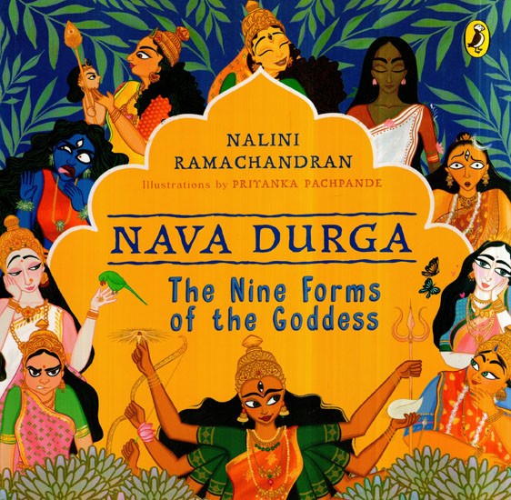 Nava Durga- The Nine Forms of The Goddess