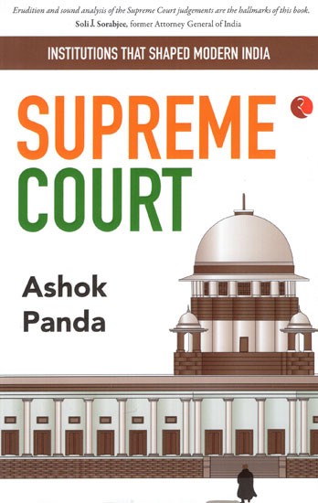 Institutions that Shaped Modern India- Supreme Court