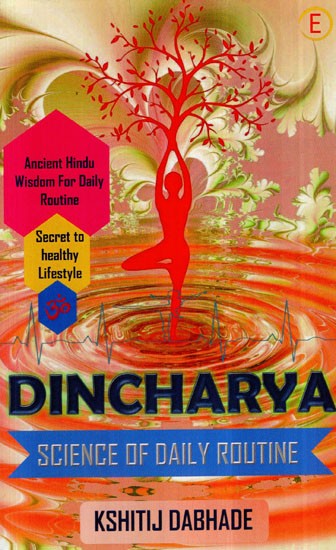 Dincharya-  Science of Daily Routine
