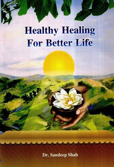 Healthy Healing for Better Life