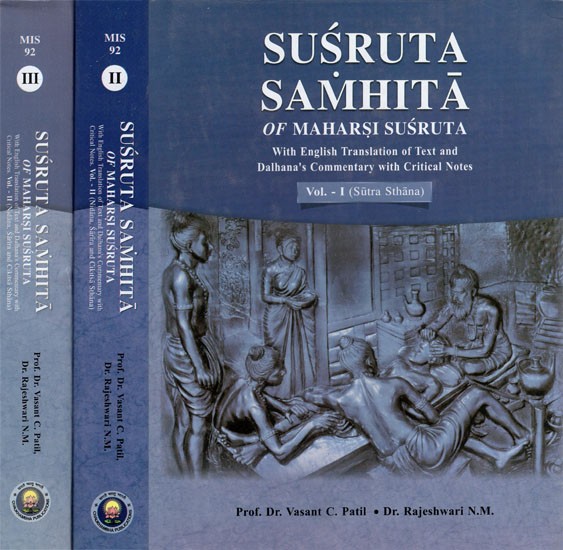 Susruta Samhita of Maharsi Susruta- With English Translation of Text and Dalhana's Commentary with Critical Notes (Set of 3 Volumes)