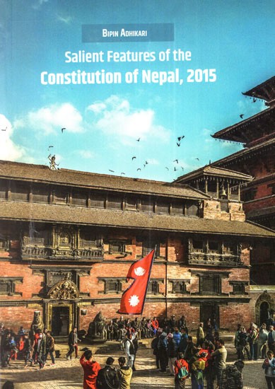 Salient Features of the Constitution of Nepal 2015