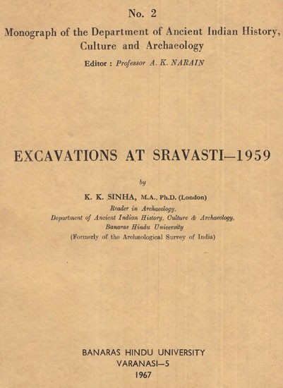 Excavations at Sravasti- 1959 (An Old and Rare Book)