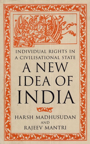 A New Idea of India- Individual Rights in A Civilisational State