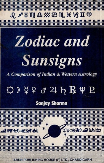 Zodiac and Sunsigns- A Comparison of Indian & Western Astrology (An Old and Rare Book)