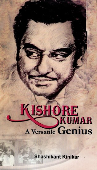 Kishore Kumar- A Versatile Genius
