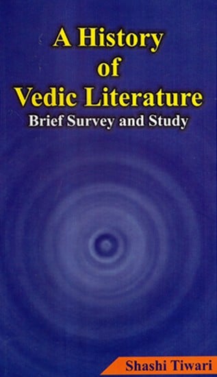 A History Of Vedic Literature (Brief Survey and Study)