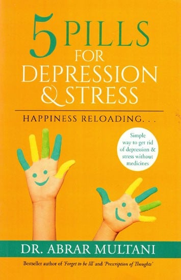 5 Pills for Depression & Stress (Happiness Reloading)