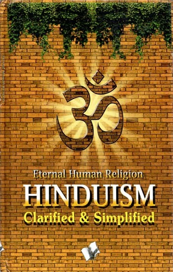 Hinduism (Clarified & Simplilfied)
