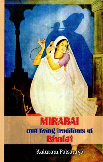 Mirabai and Living Traditions of Bhakti