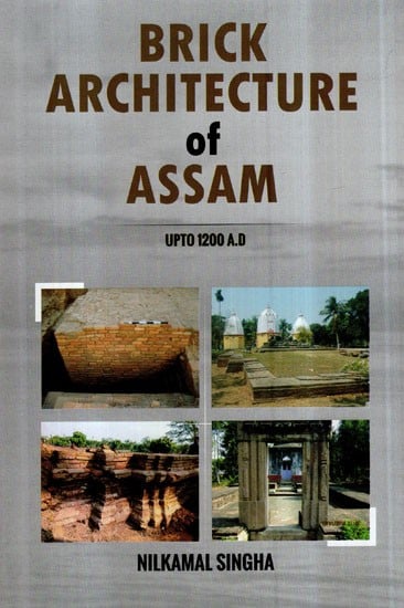 Brick Architecture of Assam- Upto 1200 A.D