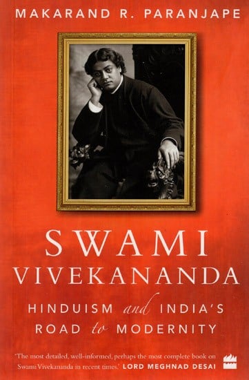 Swami Vivekananda- Hinduism and India's Road to Modernity