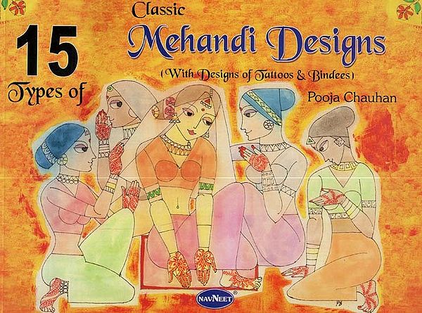 15 Types of-  Mehandi Designs (With Designs of Tattoos & Bindees)