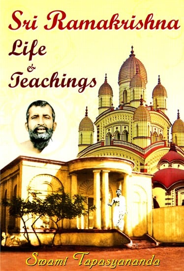Sri Ramakrishna Life and Teachings