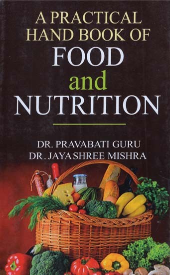 Food and Nutrition (A Practical Hand Book of )