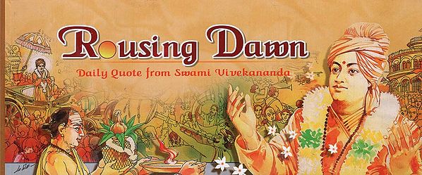 Rousing Dawn (Daily Quote From Swami Vivekananda)