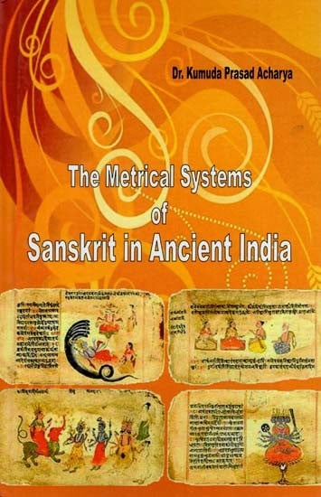 The Metrical Systems of Sanskrit in Ancient India