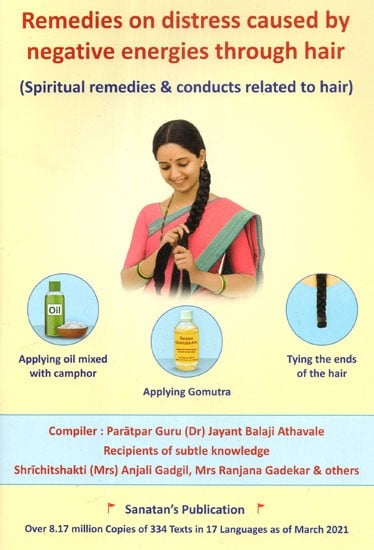 Remedies On Distress Caused By Negative Energies Through Hair (Spritiual Remedies & Conducts Related to Hair)