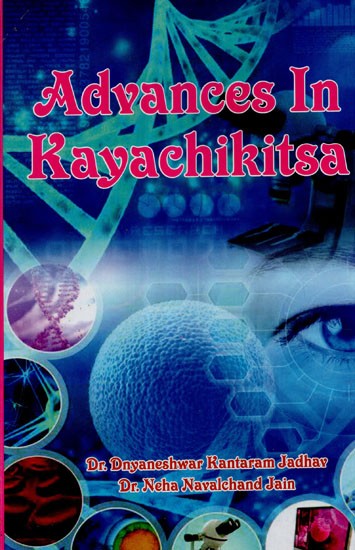 Advances in Kayachikitsa