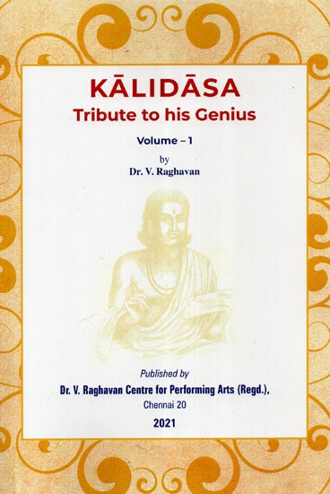 Kalidasa Tribute to His Genius Volume-1