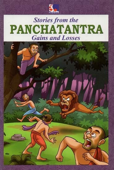 Stories From The Panchatantra : Gains and Losses