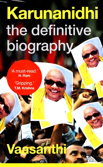 Karunanidhi- The Definitive Biography